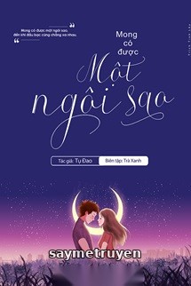 Mong Có Được Một Ngôi Sao