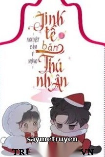 Tinh Tế Bán Thú Nhân