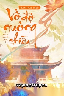 Vô Độ Nuông Chiều