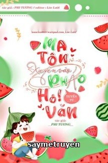 Ma Tôn Xuyên Vào Pháo Hôi Văn Tuyển Tú