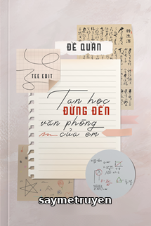 Tan Học Đừng Đến Văn Phòng Của Em