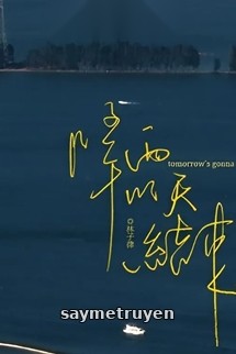 Ngày Mai Mưa Tạnh