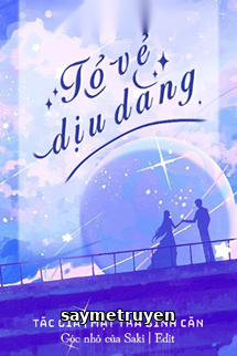 Tỏ Vẻ Dịu Dàng