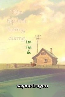 Tiệm Tạp Hóa Hướng Dương