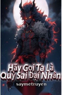 Hãy Gọi Ta Là Quỷ Sai Đại Nhân