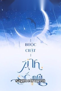 Buộc Chặt Ánh Sáng