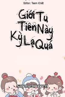 Giới Tu Tiên Này Kỳ Lạ Quá