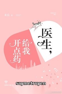 Bác Sĩ, Kê Cho Tôi Ít Thuốc