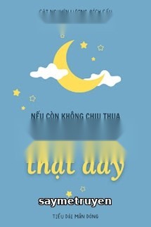 Nếu Còn Không Chịu Thua Thì Cậu Cong Thật Đấy