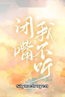 Im Đi Tớ Không Nghe