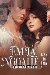 Em Là Ngoại Lệ Của Anh