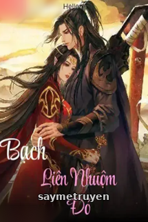 Bạch Liên Nhuộm Đỏ