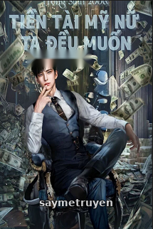Trọng Sinh 2006 Tiền Tài Mỹ Nữ Ta Đều Muốn