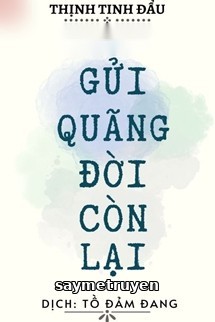 Gửi Quãng Đời Còn Lại