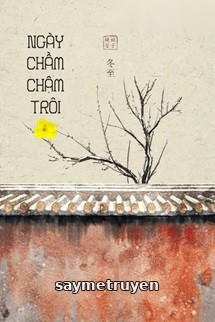 Ngày Chầm Chậm Trôi