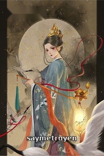 Xuyên Nhanh: Sau Khi Xuyên Thành Vật Hi Sinh, Cô Bùng Nổ