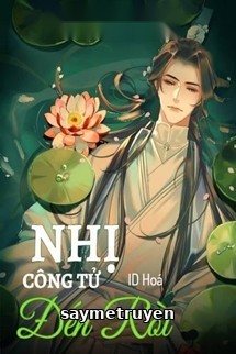 Nhị Công Tử Đến Rồi