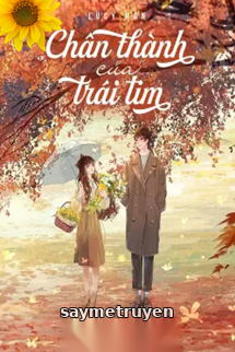 Chân Thành Của Trái Tim