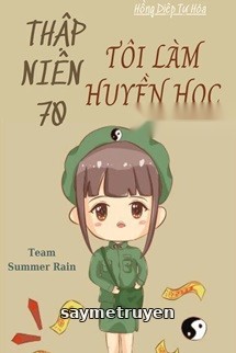 Thập Niên 70 Tôi Làm Mê Tín
