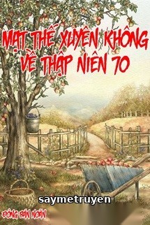 Mạt Thế Xuyên Không Về Tn70