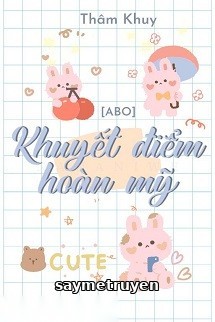 Khuyết Điểm Hoàn Mỹ