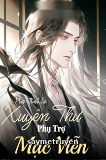 Xuyên Thư Phụ Trợ Mạc Viễn
