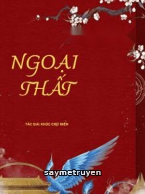 Ngoại Thất - Khúc Chử Miên