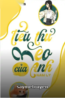 Tiểu Thư Mèo Của Anh