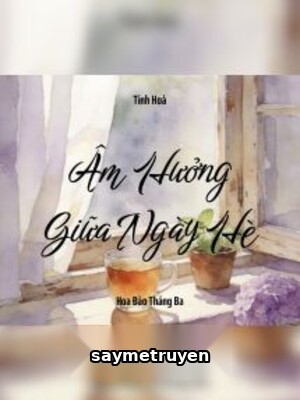 Âm Hưởng Giữa Ngày Hè - Tinh Hoà