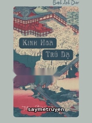 Kinh Hoa Trú Dạ - Bánh Anh Đào