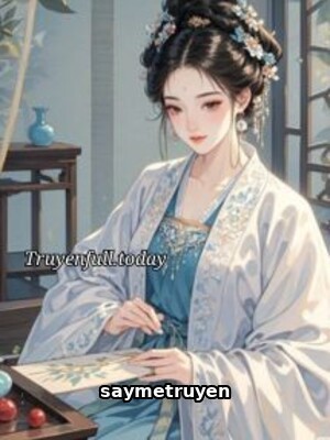 Nàng Đến Thiên Hạ Đổi Chủ