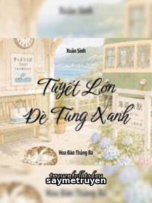 Tuyết Lớn Đè Tùng Xanh - Xuân Sinh