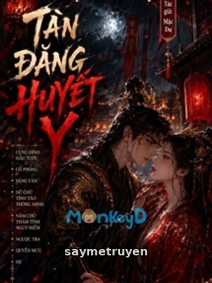 Tàn Đăng Huyết Y - Tịch Mặc Tĩnh Du
