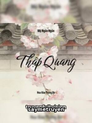 Thập Quang - Mộ Ngôn Ngôn