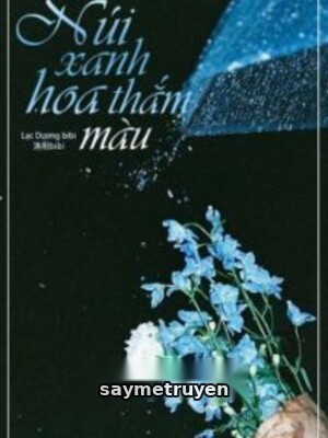 Núi Xanh Hoa Thắm Màu - Lạc Dương bibi