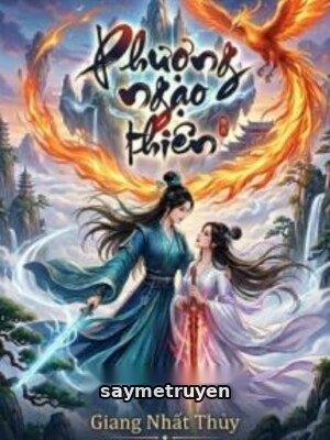Phượng Ngạo Thiên - Giang Nhất Thuỷ