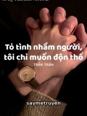 Tỏ Tình Nhầm Người, Tôi Chỉ Muốn Độn Thổ