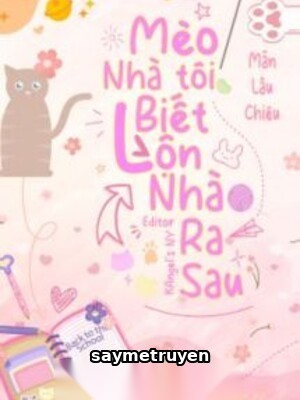 Mèo Nhà Tôi Biết Lộn Nhào Ra Sau