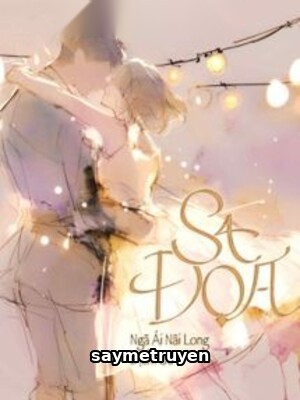 Sa Đọa - Ngã Ái Nãi Long