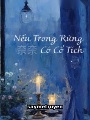 Nếu Trong Rừng Có Cổ Tích