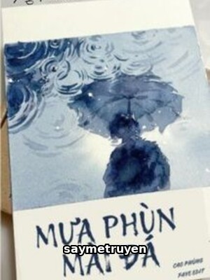 Mưa Phùn Mài Đá - Cao Phùng