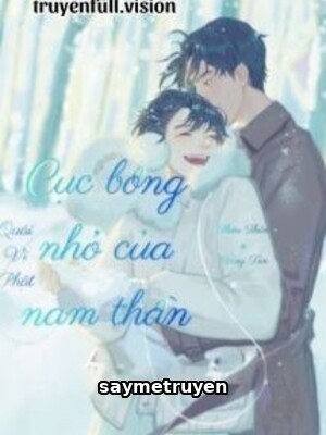 Cục Bông Nhỏ Của Nam Thần