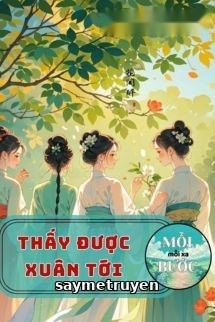 Thấy Được Xuân Tới