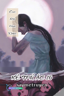 Con Rối Hoá Điên - Kẻ Thủ Ác 16