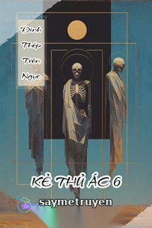 Đinh Thép Trên Ngực - Kẻ Thủ Ác 6