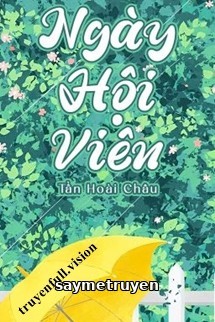 Ngày Hội Viên - Tần Hoài Châu