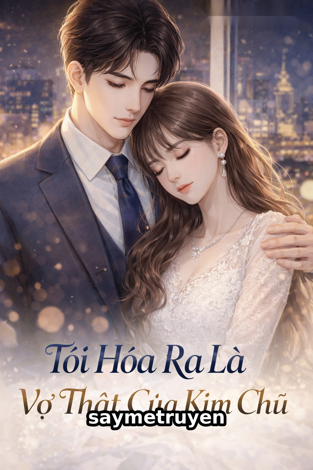 Tôi Hóa Ra Là Vợ Thật Của Kim Chủ