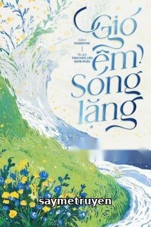 Gió Êm Sóng Lặng - Thụy Khúc Hữu Ngân Phiếu