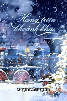 Hàng Triệu Khoảnh Khắc - Khổ Tư