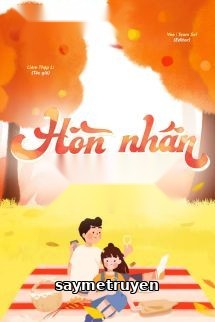 Hôn Nhân Vị Cam - Liêm Thập Lí
